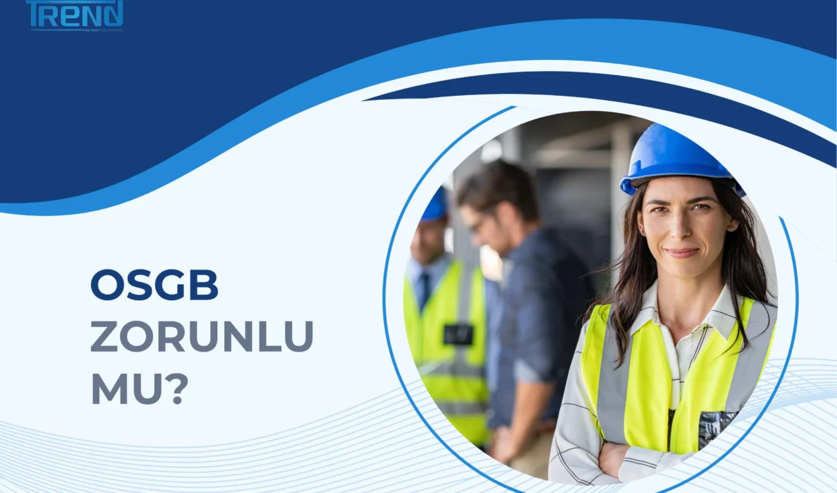 OSGB Zorunlu Mu?