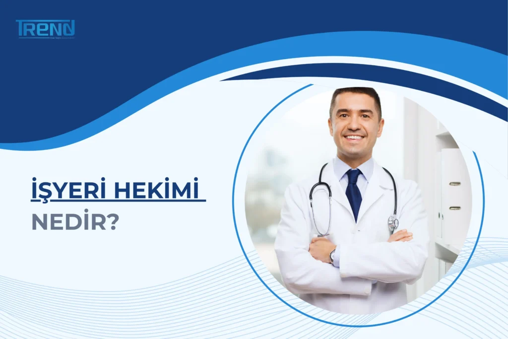 işyeri hekimi nedir