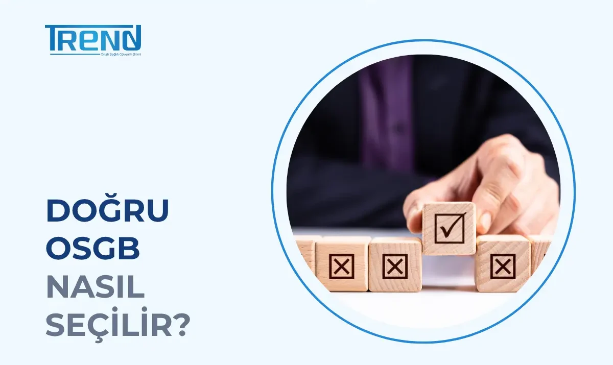 İstanbul OSGB Firmaları: Doğru OSGB Nasıl Seçilir?
